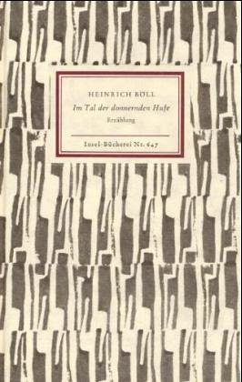 Im Tal der donnernden Hufe. ErzÃ¤hlung. (German Edition) (9783458086475) by Heinrich BÃ¶ll