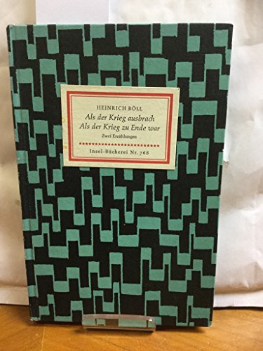 Imagen de archivo de Als der Krieg ausbrach. Als der Krieg zu Ende war. Zwei Erzhlungen. Insel Bcherei Nr. 768 a la venta por Hylaila - Online-Antiquariat