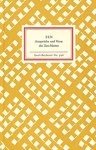 Beispielbild fr Zen: Aussprche und Verse der Zen-Meister: 798 zum Verkauf von Bcherpanorama Zwickau- Planitz