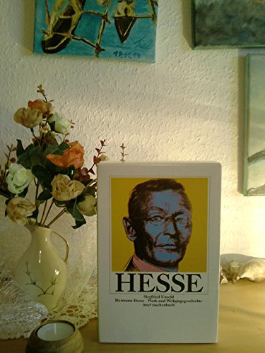 Hesse. Sein Leben in Bildern und Texten/Werk und Wirkungsgeschichte. 2 Bände. Mit Vorwort von Han...