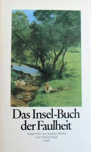 Beispielbild fr Das Insel Buch der Faulheit zum Verkauf von Versandantiquariat Felix Mcke