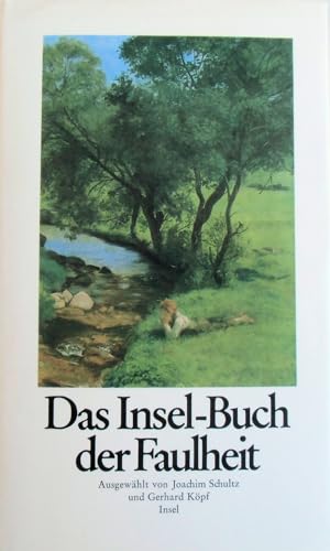 Imagen de archivo de Das Insel Buch der Faulheit a la venta por Versandantiquariat Felix Mcke