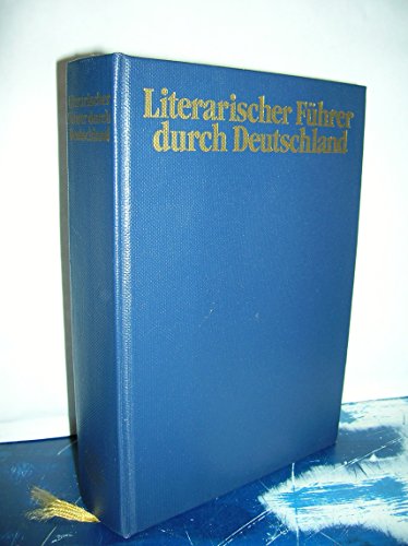 LITERARISCHER FÜHRER DURCH DEUTSCHLAND. e. Insel-Reiselexikon für d. Bundesrepublik Deutschland u. Berlin - [Hrsg.]: Oberhauser, Fred