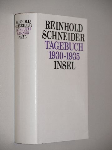 Tagebuch 1930-1935 (German Edition) (9783458141211) by Schneider, Reinhold