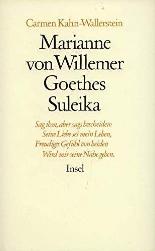 Beispielbild fr Marianne von Willemer - Goethes Suleika und ihre Welt zum Verkauf von medimops