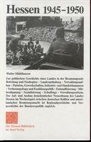 Beispielbild fr Hessen 1945 - 1950. Zur politischen Geschichte eines Landes in der Besatzungszeit zum Verkauf von medimops