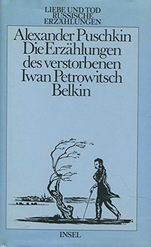 9783458146308: Die Erzhlungen des verstorbenen Iwan Petrowitsch Belkin.