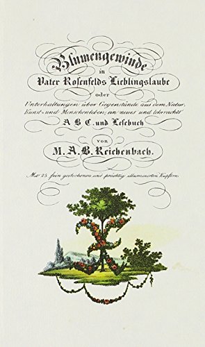 Beispielbild fr Blumengewinde in Vater Rosenfelds Lieblingslaube zum Verkauf von SKULIMA Wiss. Versandbuchhandlung