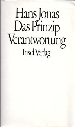 Das Prinzip Verantwortung. Versuch einer Ethik für die technologische Zivilisation - JONAS, Hans