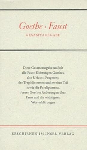 9783458151890: Faust - Gesamtausgabe: Urfaust, Faust I, Faust II, Fragment, Parerga und Paralipomena.