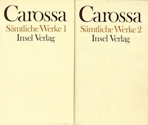 Sämtliche Werke in zwei Bänden - Carossa, Hans