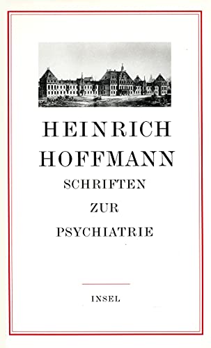 Schriften zur Psychiatrie. Herausgegeben von Helmut Siefert und G. H. Herzog unter Mitarbeit von ...