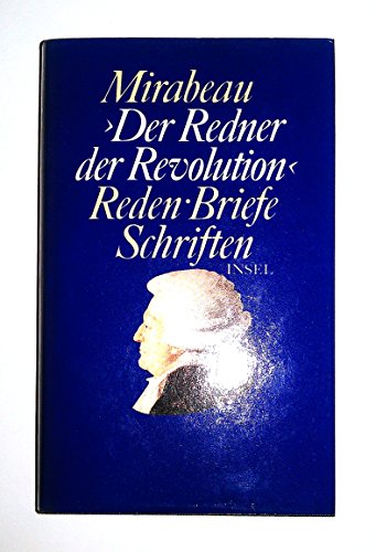 Beispielbild fr Der Redner der Revolution. Reden, Schriften, Briefe zum Verkauf von Trendbee UG (haftungsbeschrnkt)