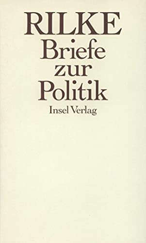 Briefe zur Politik. Herausgegeben von Joachim W. Storck.