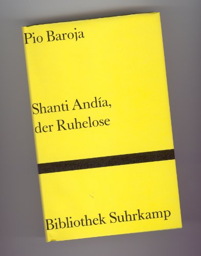 Shanti Andia, der Ruhelose