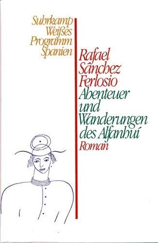 Stock image for Abenteuer und Wanderungen des Alfanhu : Roman. for sale by Norbert Kretschmann
