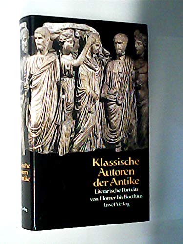 9783458162094: Kleine Galerie der grossen antiken Autoren. Literarische Portts von Homer bis Boethius