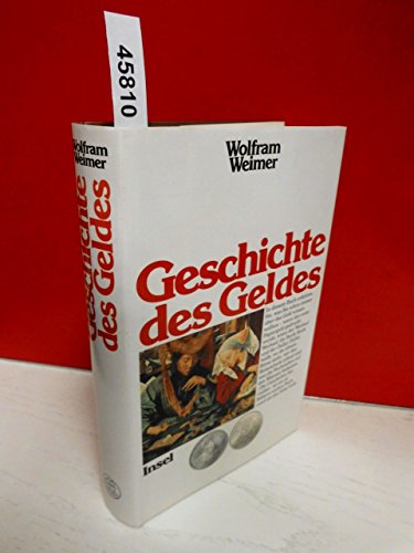 Beispielbild fr Geschichte des Geldes. Eine Chronik mit Texten und Bildern zum Verkauf von medimops