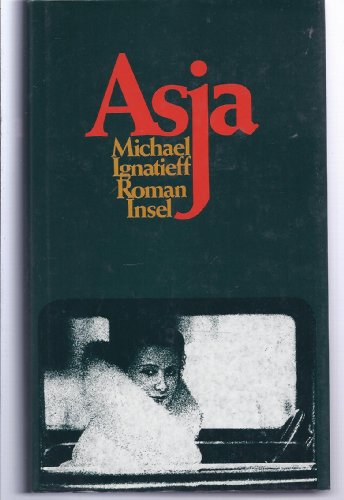 Asja : Roman. Aus d. Engl. v. Werner Schmitz