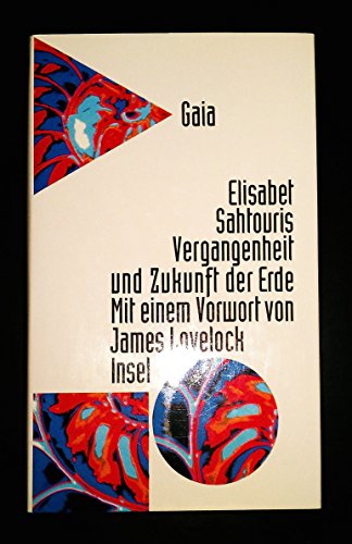 Beispielbild fr Gaia. Vergangenheit und Zukunft der Erde zum Verkauf von medimops