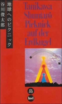 Picknick auf der Erdkugel: Gedichte. [Neubuch] - Eduard, Klopfenstein, Tanikawa Shuntarô Klopfenstein Eduard u. a.