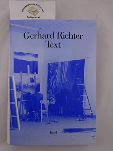 9783458165606: Text. Schriften und Interviews