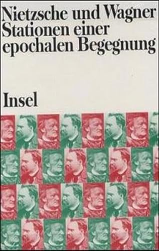 Stock image for Nietzsche und Wagner. Stationen einer epochalen Begegnung, 2 Bde. for sale by medimops
