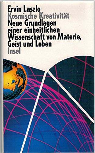 9783458166207: Kosmische Kreativitt: Neue Grundlagen einer einheitlichen Wissenschaft von Materie, Geist und Leben [Gebundene Ausgabe]