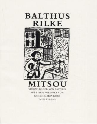 Beispielbild fr Mitsou. Vierzig Bilder von Balthus zum Verkauf von Buchfink Das fahrende Antiquariat
