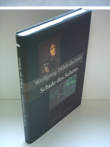 Schule des Sehens: Kunstbetrachtungen (German Edition) (9783458168058) by Hildesheimer, Wolfgang