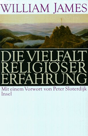 Die Vielfalt religiöser Erfahrung: Eine Studie über die menschliche Natur.