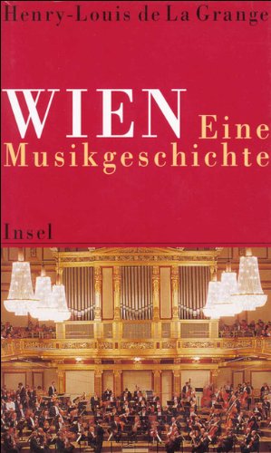 9783458168775: Wien. Eine Musikgeschichte