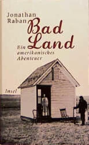 9783458169673: Bad Land: Ein amerikanisches Abenteuer