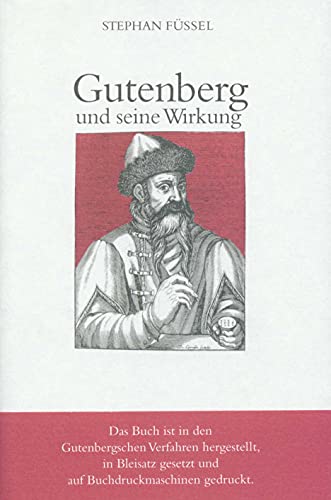 Beispielbild fr Gutenberg und seine Wirkung. zum Verkauf von Antiquariat KAMAS