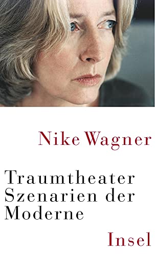 Traumtheater. - signiert, Widmungsexemplar, Erstausgabe Szenarien der Moderne. - Wagner, Nike.