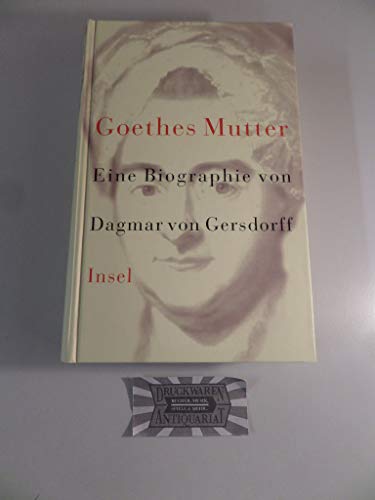 9783458171348: Goethes Mutter. Sonderausgabe.