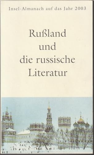 9783458171416: Insel Almanach auf das Jahr 2003. Russland und die russische Literatur.