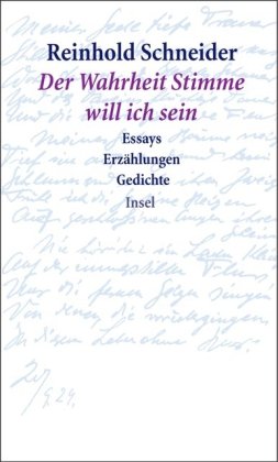 Stock image for Der Wahrheit Stimme will ich sein: Essays, Erzhlungen, Gedichte for sale by medimops