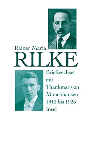 9783458171935: Briefwechsel mit Thankmar von Mnchhausen 1913 bis 1925: Insel