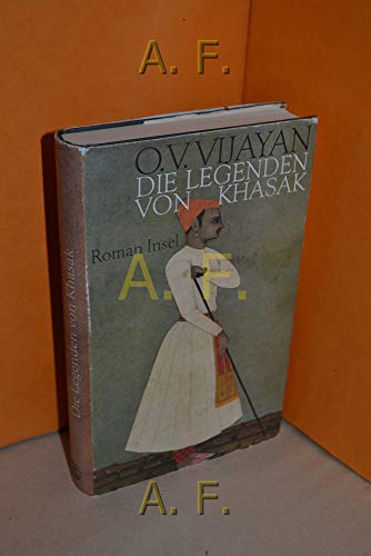 Die Legenden von Khasak: Roman - O.V. Vijayan