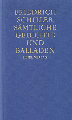 Sämtliche Gedichte und Balladen. Hrsg. von Georg Kurscheidt - Schiller, Friedrich und Georg [Hrsg.] Kurscheidt.