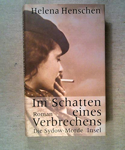 Beispielbild fr Im Schatten eines Verbrechens: Die Sydow-Morde. Roman zum Verkauf von medimops