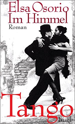 Stock image for Im Himmel Tango: Roman for sale by medimops
