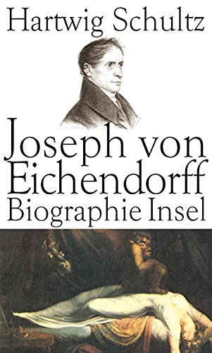Joseph von Eichendorff (9783458173625) by Schultz, Hartwig