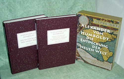 Beispielbild fr Die Entdeckung der Neuen Welt. Kritische Untersuchung zur historischen Entwickung der geographischen Kenntnisse von der neuen Welt und den Fortschritten der nautischen Astronomie im 15. und 16. Jahrhundert Mit dem geographischen und physischen Atlas der quinoktial-Gegenden des neuen Kontinents sowie Unsichtbaren Atlas aller von Alexander von Humboldt in der Kritisches Untersuchung aufgefhrten und analysierten Karten. zum Verkauf von Bojara & Bojara-Kellinghaus OHG