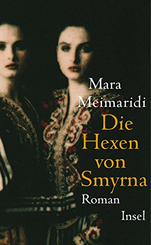 9783458175124: Die Hexen von Smyrna