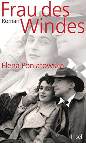 Frau des Windes : Roman. Elena Poniatowska. Aus dem Span. von Maria Hoffmann-Dartevelle - Poniatowska, Elena und Maria Hoffmann-Dartevelle