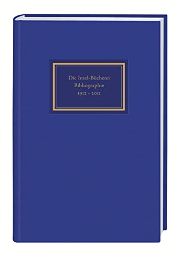 Die Insel-BÃ¼cherei. Bibliographie 1912-2012 (9783458175407) by KÃ¤stner, Herbert