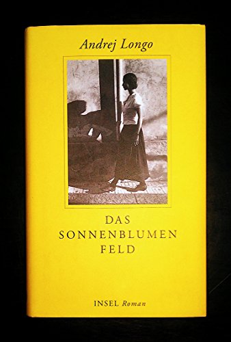 Stock image for Das Sonnenblumenfeld: Roman for sale by medimops