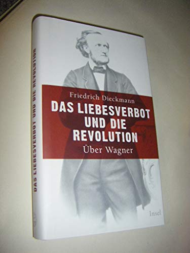 Das Liebesverbot und die Revolution (9783458175698) by Friedrich Dieckmann